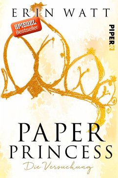 Paper Princess - Die Versuchung / Paper Bd.1 - Watt, Erin