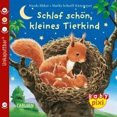 Baby Pixi (unkaputtbar) 40: Schlaf schön, kleines Tierkind