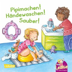 Leonie: Pipimachen! Händewaschen! Sauber! - Grimm, Sandra