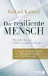 Der resiliente Mensch - Bild 1