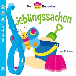 Lieblingssachen / Baby Pixi Bd.46 - Dolinger, Igor