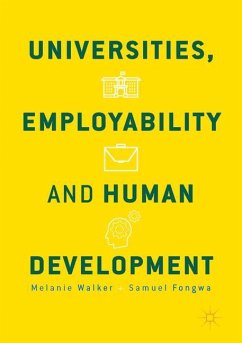 Universities, Employability and Human Development - Walker, Melanie;Fongwa, Samuel