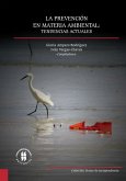 La prevención en materia ambiental: tendencias actuales (eBook, ePUB)