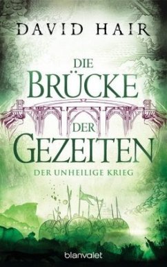 Cover Der unheilige Krieg / Die Brücke der Gezeiten Bd.6