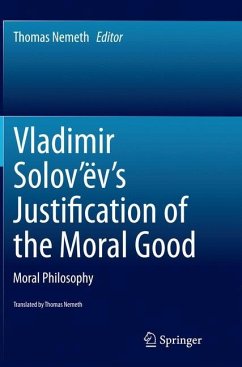 Vladimir Solov¿ëv's Justification of the Moral Good