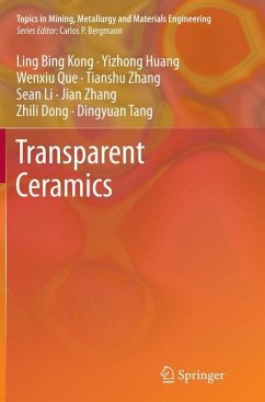 Transparent Ceramics - Kong, Ling Bing;Huang, Y. Z.;Que, W. X.