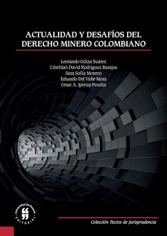 Actualidad y desafíos del derecho minero colombiano (eBook, ePUB) - Autores, Varios