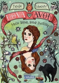 Mein böser, böser Zwilling / Nova und Avon Bd.1 - Voosen, Tanja