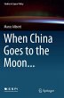 When China Goes to the Moon... - Bild 1