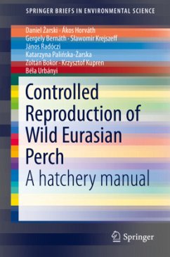 Controlled Reproduction of Wild Eurasian Perch - arski, Daniel;Horváth, Ákos;Bernáth, Gergely