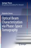 Optical Beam Characterization via Phase-Space Tomography