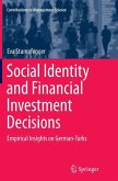 Social Identity and Financial Investment Decisions