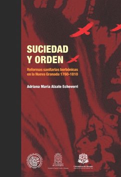 Suciedad y orden (eBook, ePUB) - Alzate Echeverri, Adriana María