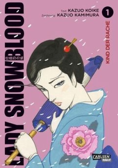 Lady Snowblood (Neuedition) / Lady Snowblood Bd.1 - Koike, Kazuo