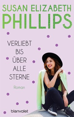 Verliebt bis über alle Sterne / Chicago Stars Bd.8 - Phillips, Susan Elizabeth