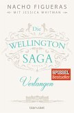Verlangen / Die Wellington Saga Bd.3