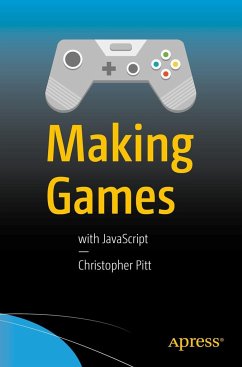 Making Games - Pitt, Christopher