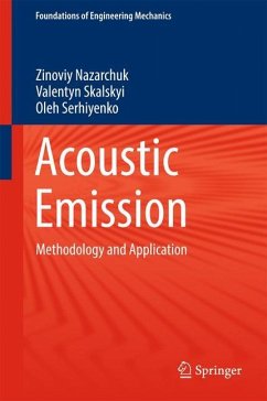 Acoustic Emission - Nazarchuk, Zinoviy;Skalskyi, Valentyn;Serhiyenko, Oleh