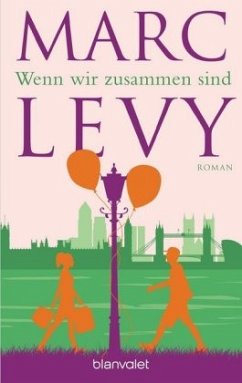 Wenn wir zusammen sind - Levy, Marc