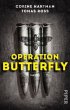Operation Butterfly - Bild 1