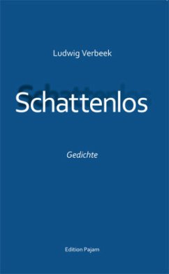 Schattenlos - Verbeek, Ludwig