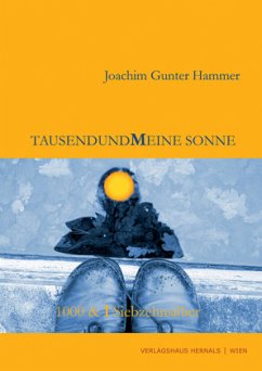Tausendundmeine Sonne - Hammer, Joachim G.