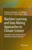 Machine Learning and Data Mining Approaches to Climate Science