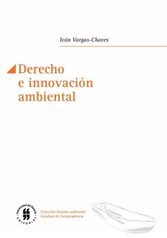Derecho e innovación ambiental (eBook, ePUB) - Vargas-Chaves, Iván