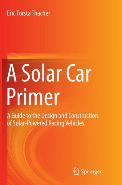 A Solar Car Primer A Solar Car Primer