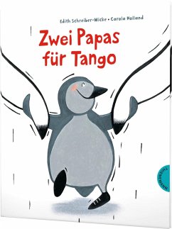 Zwei Papas für Tango - Schreiber-Wicke, Edith