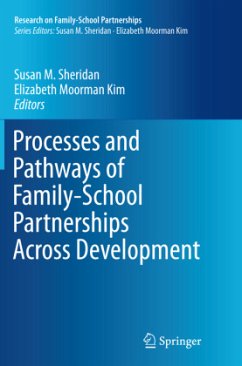 Processes and Pathways of Family-School Partnerships Across Development