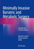 Minimally Invasive Bariatric and Metabolic Surgery