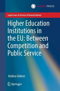 Higher Education Institutions in the EU: Between Competition and Public Service - Gideon, Andrea