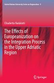 The Effects of Europeanization on the Integration Process in the Upper Adriatic Region