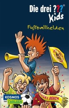 Fußballhelden / Die drei Fragezeichen-Kids Bd.59 - Pfeiffer, Boris