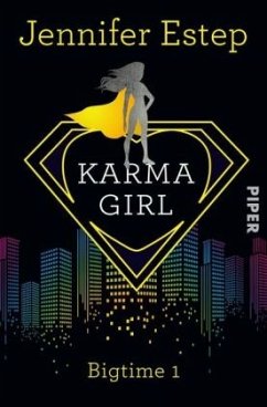 Karma Girl / Bigtime Bd.1 - Estep, Jennifer
