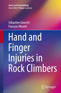 Hand and Finger Injuries in Rock Climbers - Gnecchi, Sébastien;Moutet, François