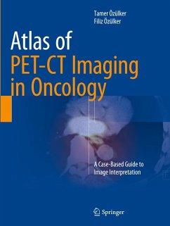 Atlas of PET-CT Imaging in Oncology - Özülker, Tamer;Özülker, Filiz