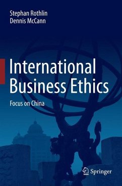 International Business Ethics - Rothlin, Stephan;McCann, Dennis