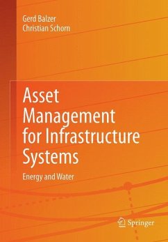 Asset Management for Infrastructure Systems - Balzer, Gerd;Schorn, Christian