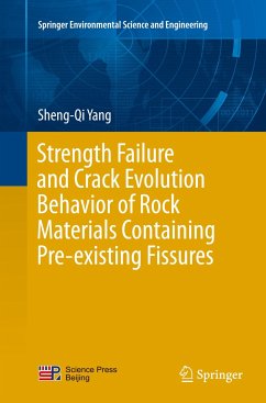Strength Failure and Crack Evolution Behavior of Rock Materials Containing Pre-existing Fissures - Yang, Sheng-Qi