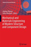 Mechanical and Materials Engineering of Modern Structure and Component Design