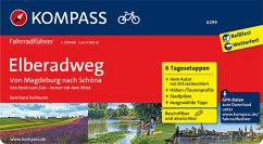 KOMPASS Fahrradführer Elberadweg von Magdeburg nach Schöna - Pollmann, Bernhard