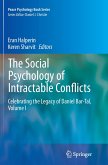 The Social Psychology of Intractable Conflicts