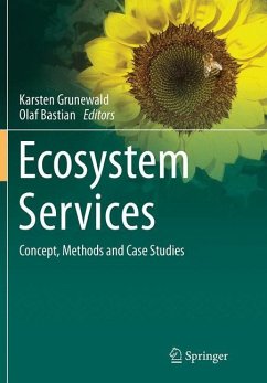 Ecosystem Services ¿ Concept, Methods and Case Studies