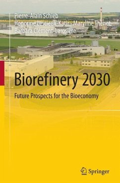 Biorefinery 2030 - Schieb, Pierre-Alain;Lescieux-Katir, Honorine;Thénot, Maryline