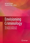 Envisioning Criminology