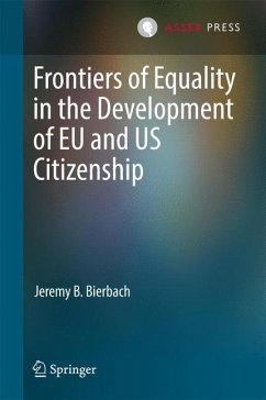 Frontiers of Equality in the Development of EU and US Citizenship - Bierbach, Jeremy B.