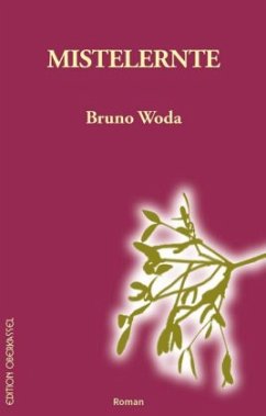 Mistelernte - Woda, Bruno