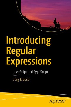 Introducing Regular Expressions - Krause, Jörg